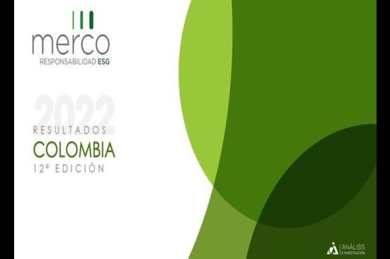 Merco presenta las 100 empresas más responsables E.S.G. en Colombia para el año 2022